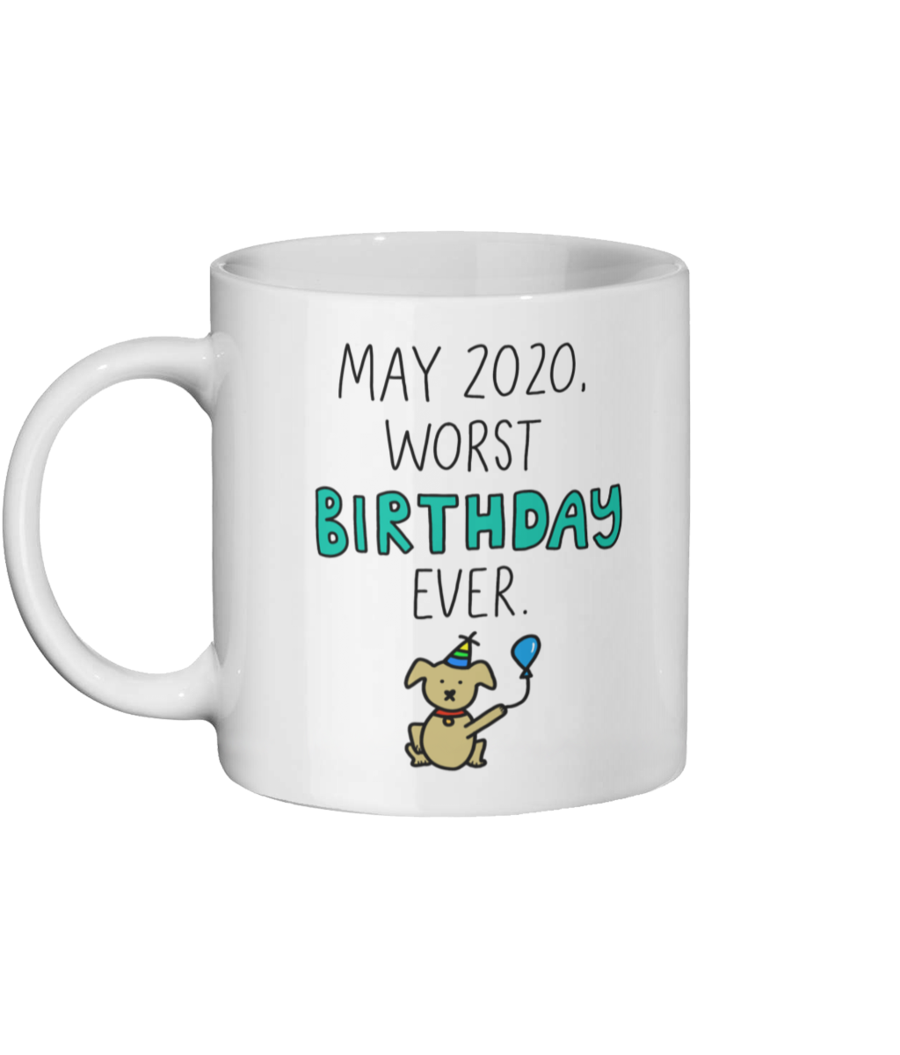 Personalised birthday mug with funny message and dog illustration.